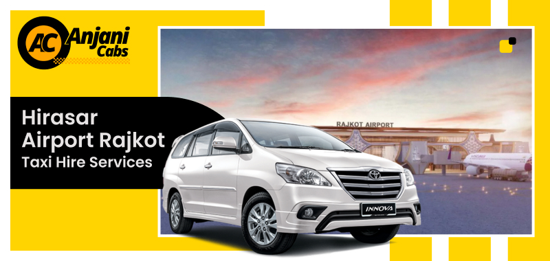 Hirasar airport rajkot airport taxi hire