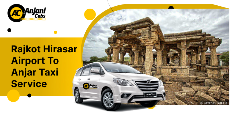 Rajkot Hirasar Airport to Anjar taxi