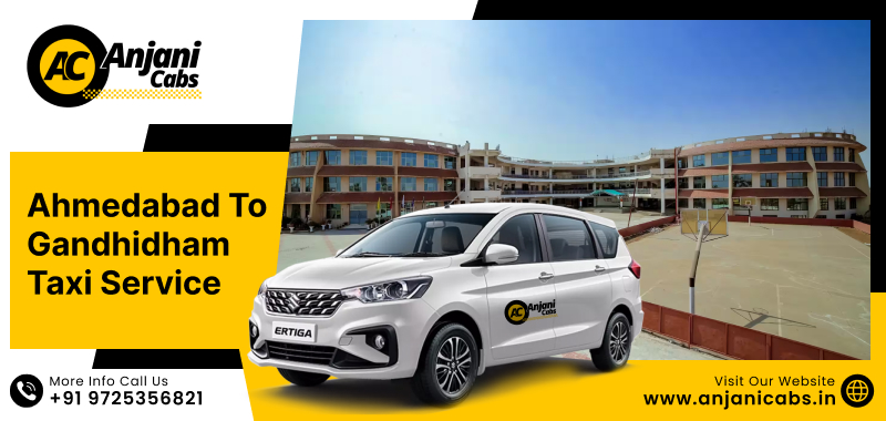 Ahmedabad to Gandhidham Taxi Service