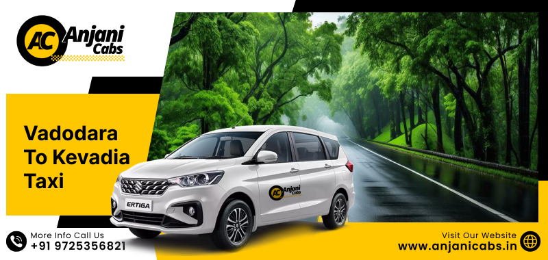 Vadodara to Kevadia Taxi service